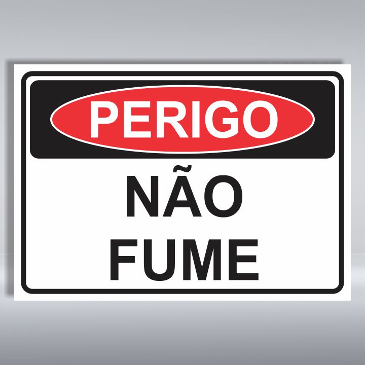 PLACA DE PERIGO | NÃO FUME